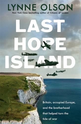 Last Hope Island: Britain, occupied Europe, and the brotherhood that helped turn the tide of war book