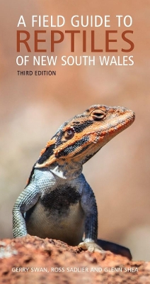 Field Guide to Reptiles of NSW - Third Edition book