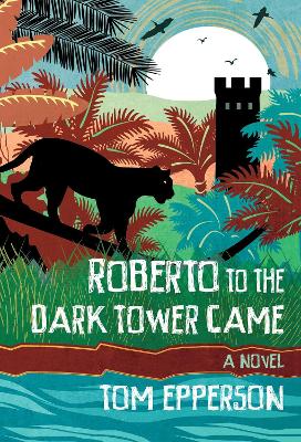 Roberto to the Dark Tower Came book