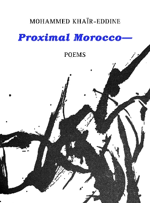 Proximal Morocco— book