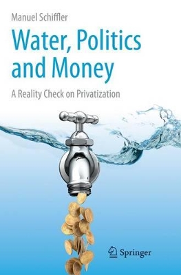 Water, Politics and Money book