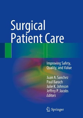 Surgical Patient Care by Juan A. Sanchez