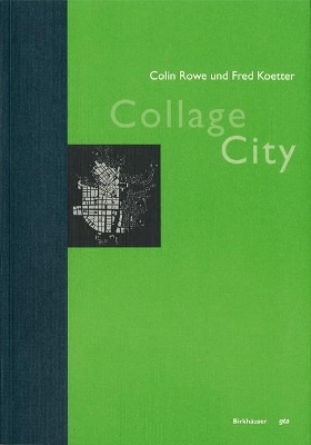 Collage City by Colin Rowe