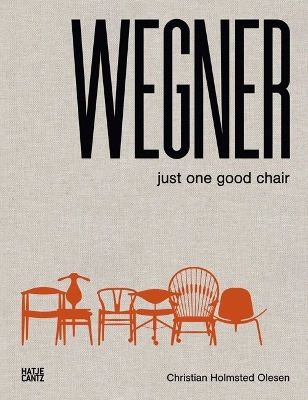 Hans J. Wegner (German Edition): Just One Good Chair by Christian Holmsted Olesen
