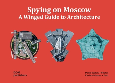 Spying on Moscow book