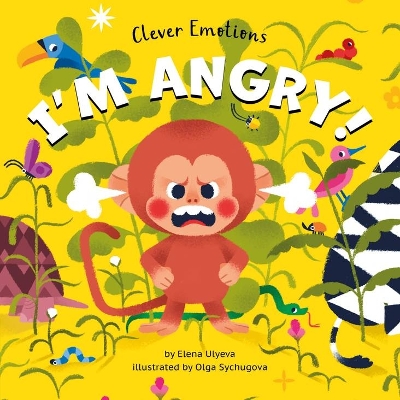 I Am Angry (Clever Emotions) book