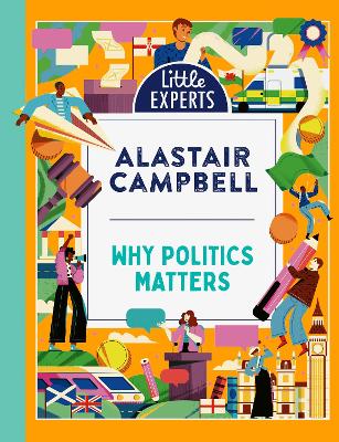 Why Politics Matters (Little Experts) book