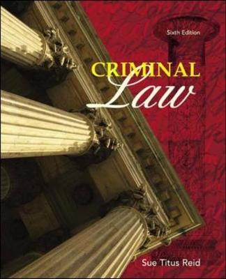 Criminal Law by Sue Titus Reid
