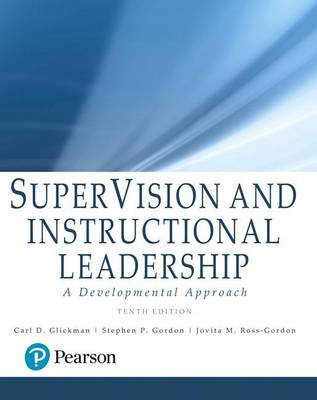 SuperVision and Instructional Leadership by Carl Glickman