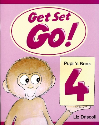 Get Set - Go!: 4: Pupil's Book book