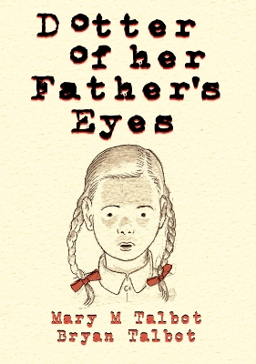 Dotter of Her Father's Eyes book