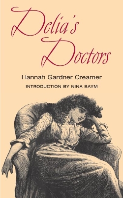 Delia's Doctors; or, A Glance behind the Scenes book