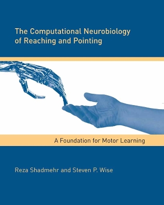 Computational Neurobiology of Reaching and Pointing book