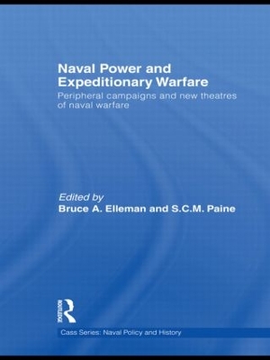 Naval Power and Expeditionary Wars by Bruce A. Elleman