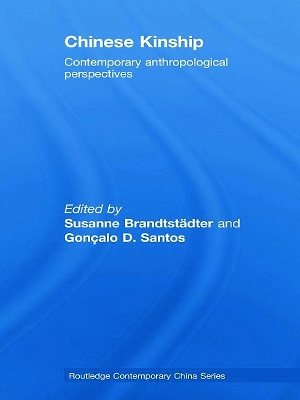 Chinese Kinship: Contemporary Anthropological Perspectives book