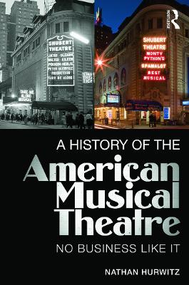 History of the American Musical Theatre book