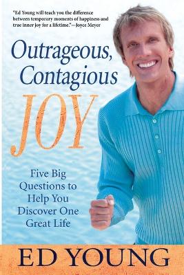 Outrageous, Contagious Joy book