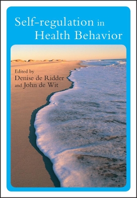 Self-Regulation in Health Behavior by Denise De Ridder