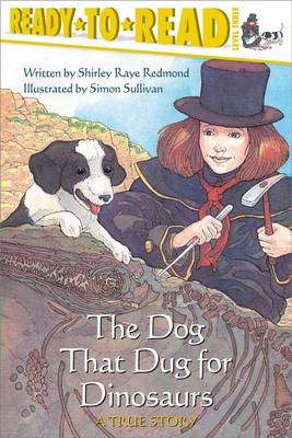 Dog That Dug for Dinosaurs book