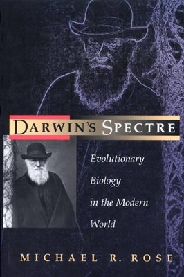 Darwin's Spectre by Michael R. Rose