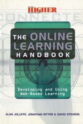 The The Online Learning Handbook: Developing and Using Web-based Learning by Alan (Senior Lecturer Jolliffe