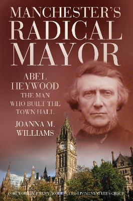 Manchester's Radical Mayor book