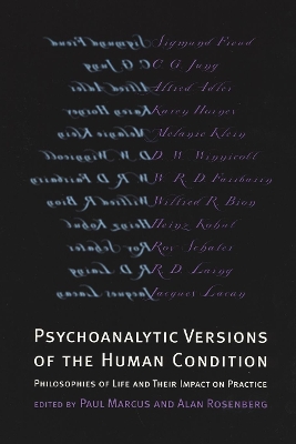 Psychoanalytic Versions of the Human Condition by Paul R. Marcus