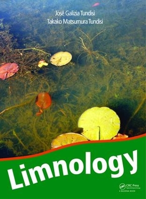 Limnology by Jose Galizia Tundisi