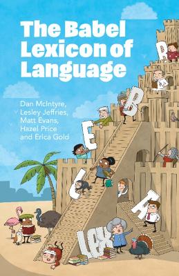 The Babel Lexicon of Language by Dan McIntyre