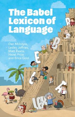 The Babel Lexicon of Language by Dan McIntyre