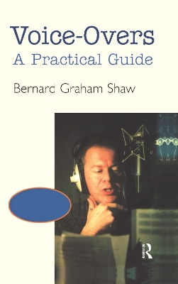 Voice-Overs by Bernard Graham Shaw