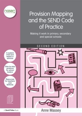 Provision Mapping and the Send Code of Practice by Anne Massey