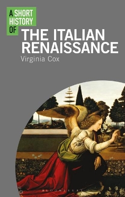 A A Short History of the Italian Renaissance by Virginia Cox