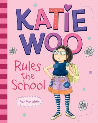 Katie Woo Rules the School book