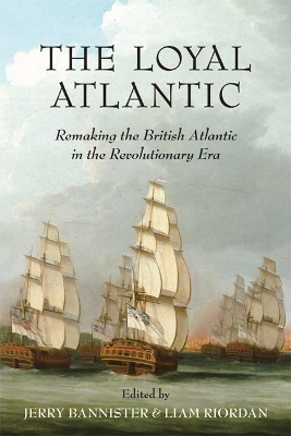 The Loyal Atlantic by Jerry Bannister