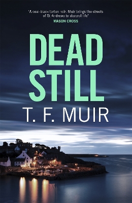 Dead Still: A compelling, page-turning Scottish crime thriller book