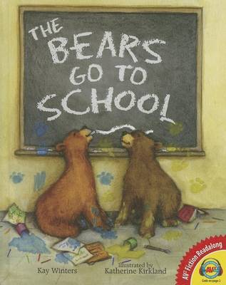 Bears Go to School (a Pete & Gabby Book) book