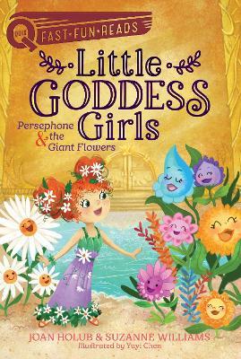 Persephone & the Giant Flowers: A QUIX Book: Volume 2 book
