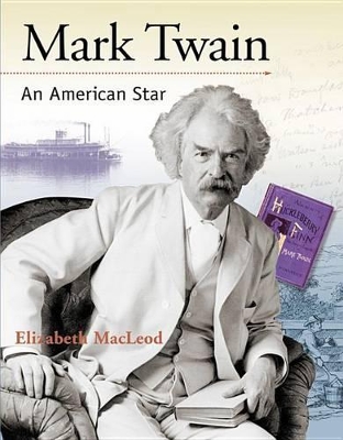 Mark Twain by Elizabeth MacLeod