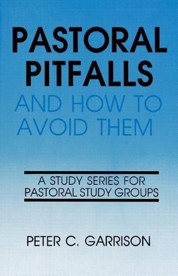 Pastoral Pitfalls & How to Avo book