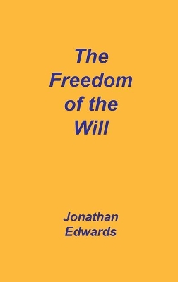 Freedom of the Will book