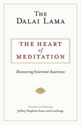 Heart Of Meditation book