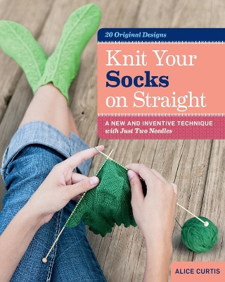 Knit Your Socks on Straight book