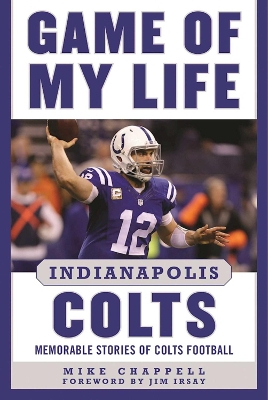 Game of My Life Indianapolis Colts book