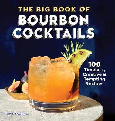 The Big Book of Bourbon Cocktails book