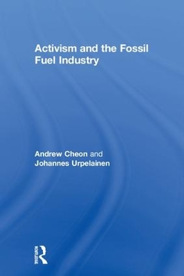 Activism and the Fossil Fuel Industry book