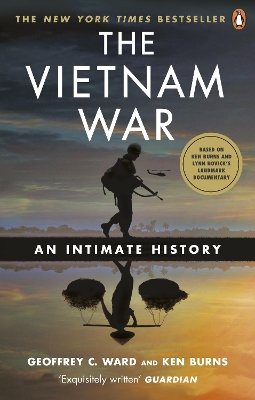 The The Vietnam War: An Intimate History by Geoffrey C. Ward
