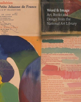 Word & Image: Art, Books and Design: from the National Art Library book