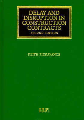 Delay and Disruption in Construction Contracts book