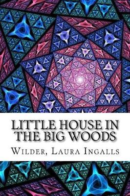 Little House in the Big Woods book